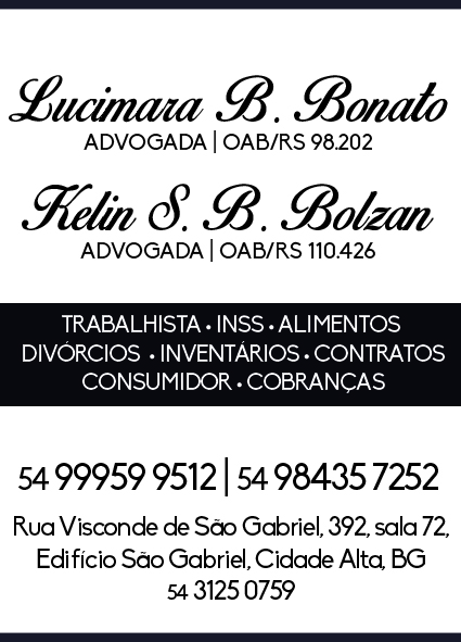 Advogadas Lucimara B. Bonato e Kelin S. B. Bolzan.