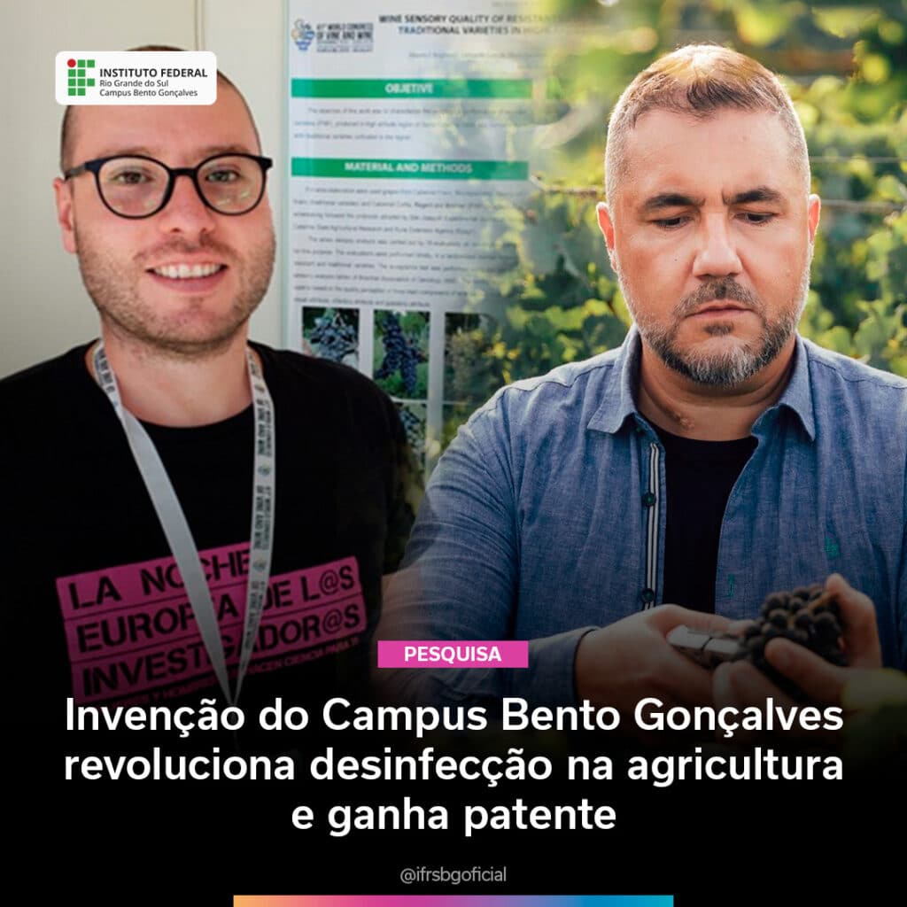 Invenção do Campus Bento Gonçalves do IFRS revoluciona desinfecção na agricultura